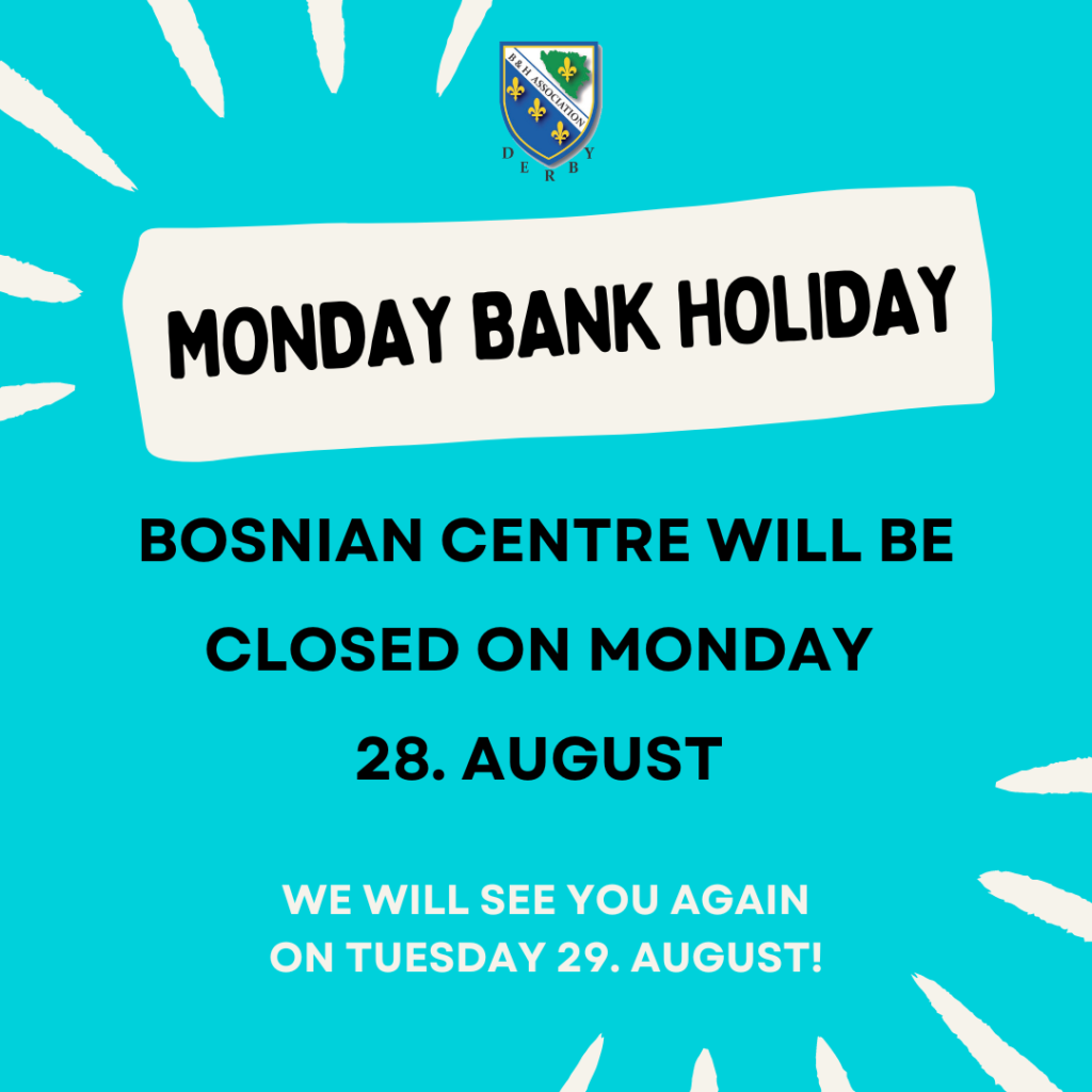 MONDAY BANK HOLIDAY 28. AUGUST