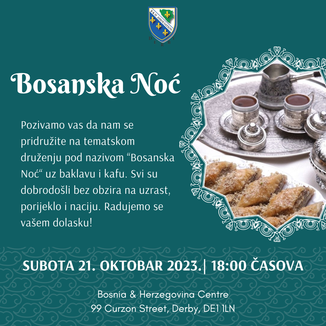 Bosanska Noc Subota 21. Oktobar u 18 sati